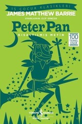 İş Bankası Kültür Yayınları - Peter Pan - Kısaltılmış Metin İş Çocuk Klasikleri - James Watthew Barrie