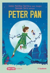 Tudem Yayınları - Peter Pan Sen de Oku James Matthew Barrie