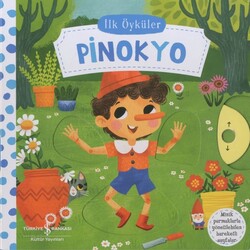 İş Bankası Kültür Yayınları - Pinokyo - İlk Öyküler - Hareketli Kitaplar