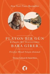 Aylak Kitap - Platon Bir Gün Kolunda Bir Ornitorenkle Bara Girer Thomas Cathert Daniel Klein