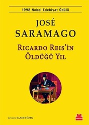 Kırmızı Kedi Yayınevi - Ricardo Reis'in Öldüğü Yıl - Jose Saramago