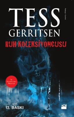 Ruh Koleksiyoncusu - Tess Gerritsen