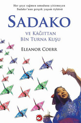 Beyaz Balina - Sadako - Eleanor Coerr
