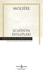 İş Bankası Kültür Yayınları - Scapin'in Dolapları Hasan Ali Yücel Klasikler Moliere