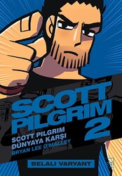 İthaki Yayınları - Scott Pilgrim 2 Scott Pilgrim Dünyaya Karşı Belalı Varyant