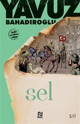 Nesil Yayınları - Sel - Yavuz Bahadıroğlu
