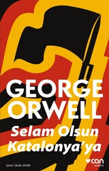 Can Yayınları - Selam Olsun Katalonya’ya - George Orwell