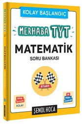 Şenol Hoca Yayınları - Şenol Hoca Merhaba TYT Matematik Soru Bankası