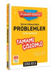 Şenol Hoca Yayınları - Şenol Hoca ÖSYM Formatında Problemler Tamamı Çözümlü