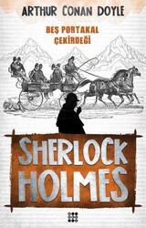 Dokuz Yayınları - Sherlock Holmes Beş Portakal Çekirdeği - Sir Arthur Conan Doyle