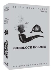İndigo Kitap - Sherlock Holmes Bütün Hikayeleri 5 - Sir Arthur Conan Doyle