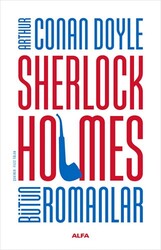 Alfa Yayıncılık - Sherlock Holmes - Bütün Romanlar - Arthur Conan Doyle 