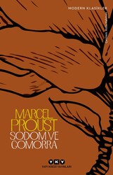Yapı Kredi Yayınları - Sodom ve Gomorra - Kayıp Zamanın İzinde 4. Kitap - Marcel Proust