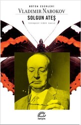 İletişim Yayınları - Solgun Ateş - Vladimir Nabokov