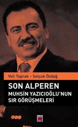 Elips Kitap - Son Alperen Muhsin Yazıcıoğlu'nun Sır Görüşmeleri Selçuk Özdağ