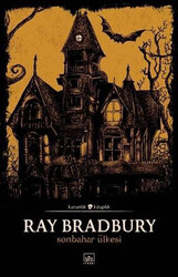 İthaki Yayınları - Sonbahar Ülkesi -Karanlık Kitaplık - Ray Bradbury