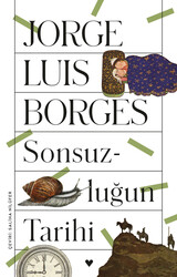 Can Yayınları - Sonsuzluğun Tarihi - Jorge Luis Borges