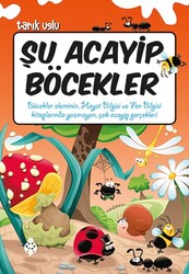 Uğurböceği Yayınları - Şu Acayip Böcekler - Tarık Uslu