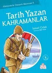 Nesil Yayınları - Tarih Yazan Kahramanlar - İsmail Çolak