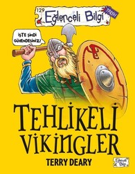 Eğlenceli Bilgi Yayınları - Tehlikeli Vikingler - Terry Deary