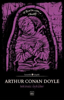 Tekinsiz Öyküler - Karanlık Kitaplık - Sir Arthur Conan Doyle