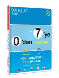 Tonguç Akademi Yayınları - Tonguç Akademi 0 dan 7 ye Sayısal Konu Anlatımlı Soru Bankası