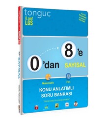 Tonguç Akademi Yayınları - Tonguç Akademi 0 dan 8 e Sayısal Konu Anlatımlı Soru Bankası