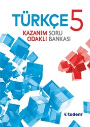 Tudem Yayınları - Tudem 5.Sınıf Türkçe Kazanım Odaklı Soru Bankası