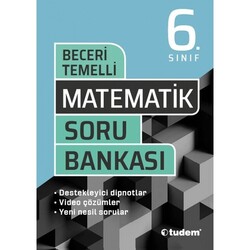 Tudem Yayınları - Tudem 6. Sınıf Matematik Beceri Temelli Soru Bankası
