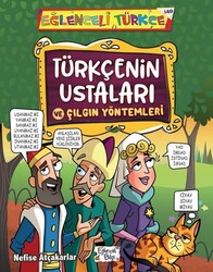 Eğlenceli Bilgi Yayınları - Türkçenin Ustaları ve Çılgın Yöntemleri Eğlenceli Türkçe Nilgün Zahiroğlu
