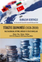 Destek Yayınları - Türkiye Ekonomisi 1838-2010 - Ramazan Kurtoğlu