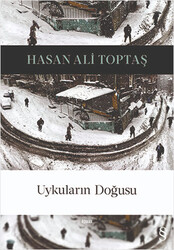 Everest Yayınları - Uykuların Doğusu - Hasan Ali Toptaş