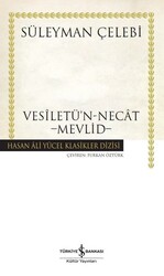 İş Bankası Kültür Yayınları - Vesiletü'n - Necat Mevlid - Süleyman Çelebi