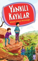 Timaş Yayınları - Yankılı Kayalar - 4.5.6. Sınıf Öğrencileri İçin - Ahmet Yılmaz Boyunağa