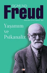 Say Yayınları - Yaşamım ve Psikanaliz - Sigmund Freud