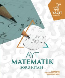 Yazıt Yayınları - Yazıt AYT Matematik Soru Kitabı