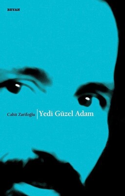 Yedi Güzel Adam - Cahit Zarifoğlu