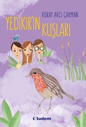 Tudem Yayınları - Yedikırın Kuşları - Koray Avcı Çakman