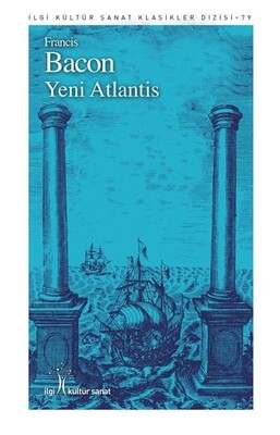 Yeni Atlantis - Francis Bacon
