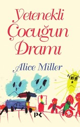 Profil Kitap - Yetenekli Çocuğun Dramı - Alice Miller