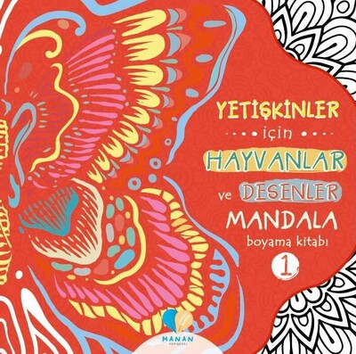 Yetişkinler İçin Hayvanlar ve Desenler Mandala Boyama Kitabı 1