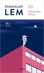 Alfa Yayıncılık - Yıldızlardan Dönüş-SL2 Roman Stanislaw Lem
