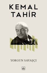 İthaki Yayınları - Yorgun Savaşçı - Kemal Tahir