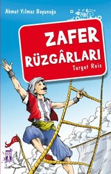 Timaş Yayınları - Zafer Rüzgarları - Ahmet Yılmaz Boyunağa